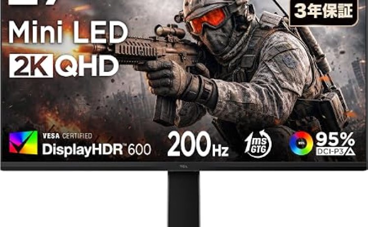 【29,999円-1800pt】TCL MiniLED 27インチ WQHD 200Hz ゲーミングモニター 27P2A
